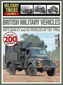 British Military Vehicles (Military Trucks Archive 7)
