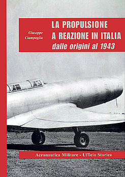 La Propulsione a Reazione in Italia dalle Origini al 1943