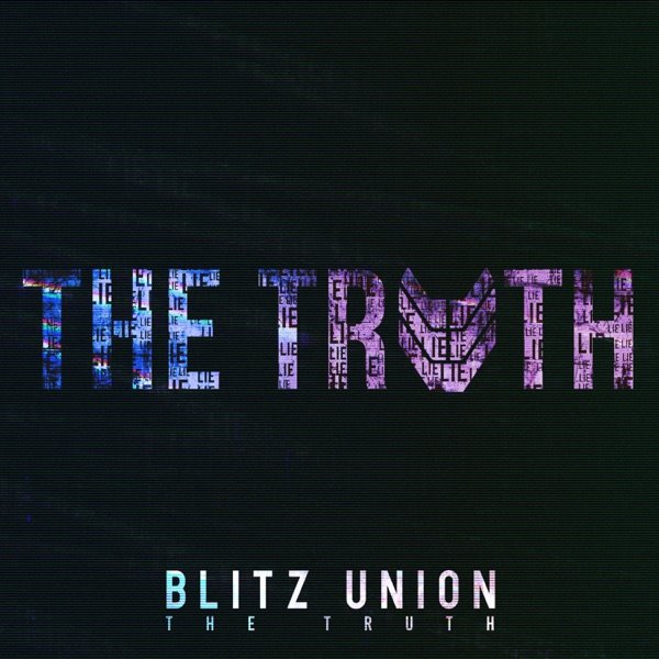 Blitz Union - The Truth [Single] (2021)