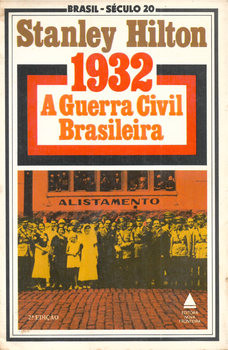 1932 A Guerra Civil Brasileira