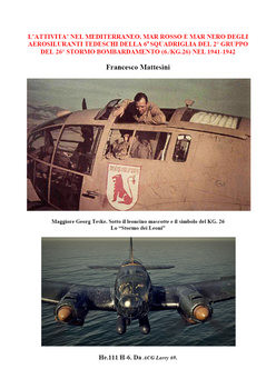 LAttivita nel Mediterraneo, Mar Rosso e Mar Nero Degli Aerosiluranti Tedeschi 6./KG.26 nel 1941-1942