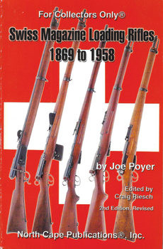 Swiss Magazine Loading Rifles 1869 to 1958