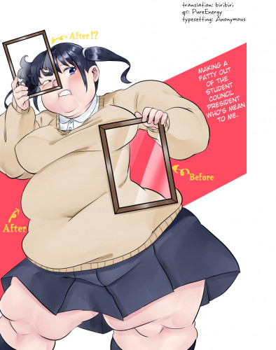 Making The Student Council President Who Bullied Me Get Fat Hentai Comic