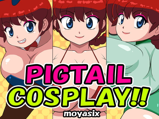 Moyasix - PIGTAIL COSPLAY Final Win/Android (eng) Porn Game