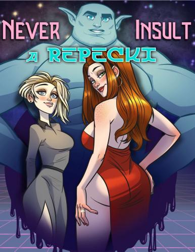 NickEronic - Never Insult a Repecki Ch. 1 Porn Comics