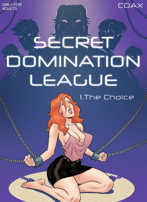 Coax – Secret Domination League Porn Comic