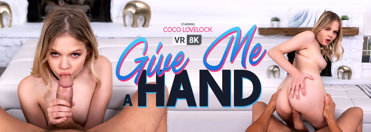 [VRBangers.com] Coco Lovelock (Give Me a Hand / 06.07.2021) [2021 г., Big Dick, Blonde, Blowjob, Cowgirl, Cumshot, Natural Tits, Shaved Pussy, Small Tits, Teen, VR, 8K, 3840p] [Oculus Rift / Vive]