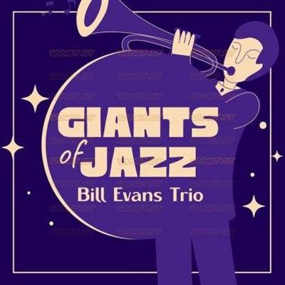 Bill Evans Trio   Giants of Jazz (2021)