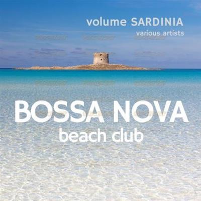 Various Artists   Bossa Nova Beach Club Volume Sardinia (2021)
