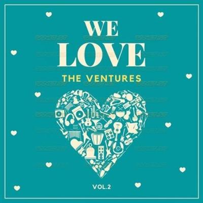 The Ventures   We Love the Ventures Vol. 2 (2021)