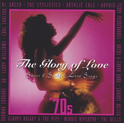 VA - The Glory Of Love - '70s Sweet & Soulful Love Songs (Remastered)  (1997)