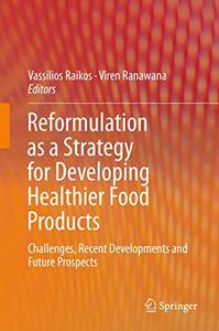 Reformulation as a Strategy for Developing Healthier Food Products 