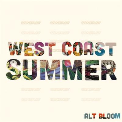 Alt Bloom   West Coast Summer (2021)