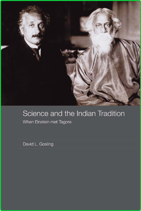 Science and the Indian Tradition - When Einstein Met Tagore