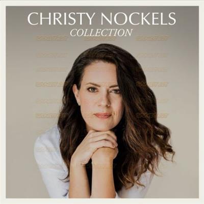Christy Nockels   Christy Nockels Collection (2021)