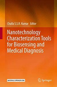 Nanotechnology Characterization Tools for Biosensing and Medical Diagnosis 