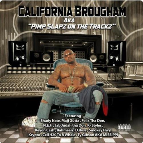California Brougham - Aka Pimp Slapz on the Trackz (2021)