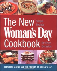 The New Woman's Day Cookbook Simple Recipes for Every Occasion