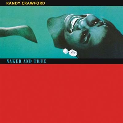 Randy Crawford   Naked And True (Expanded Edition) (1995/2017)