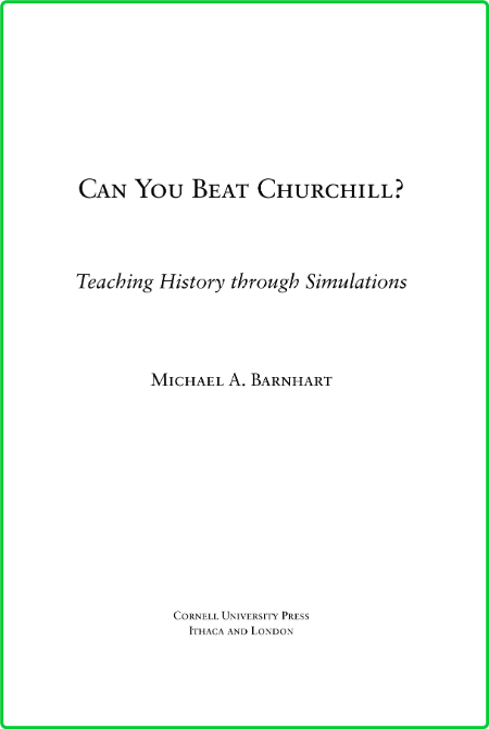 Can You Beat Churchill - Teaching History through Simulations