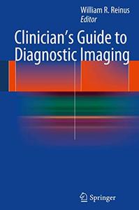 Clinician`s Guide to Diagnostic Imaging 