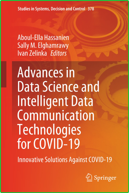 Advances in Data Science and Intelligent Data Communication Technologies for COVID-19 B262eee8c14a6f785ab6db5d711dc48a
