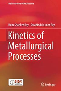 Kinetics of Metallurgical Processes 
