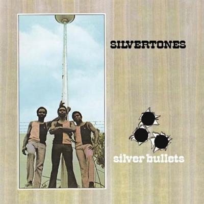The Silvertones   Silver Bullets (Expanded Edition) (1973/2021) MP3