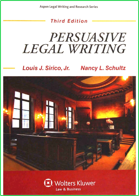 Persuasive Legal Writing 3rd Edition