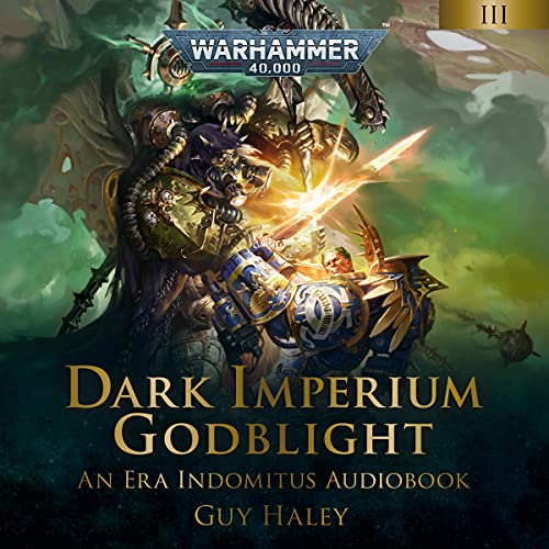 Guy Haley - Godblight Dark Imperium Warhammer 40,000, Book 3