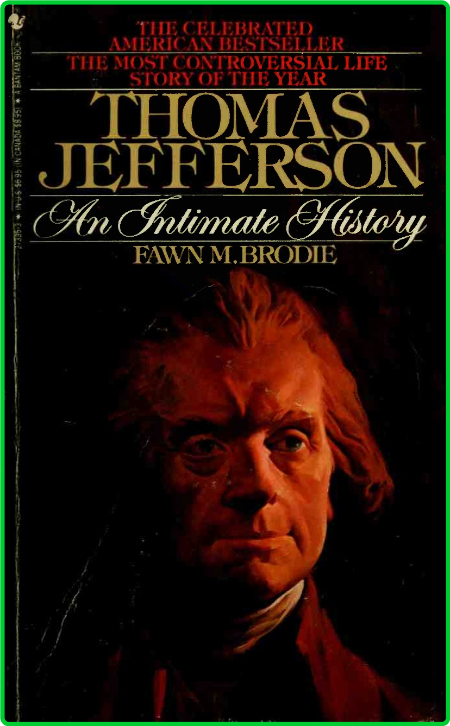 Thomas Jefferson - An Intimate History