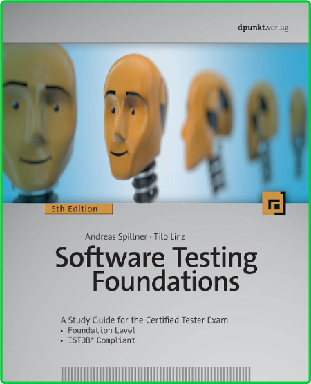 Software Testing Foundations, 5th Edition E92ae16022ebf7a0cebe441175a801c2