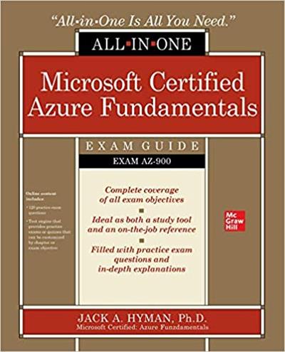 Microsoft Certified Azure Fundamentals All-in-One Exam Guide (Exam AZ-900)