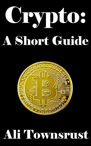 Crypto A Short Guide