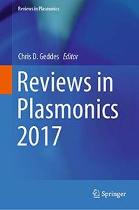 Reviews in Plasmonics 2017 