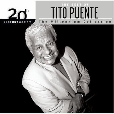 Tito Puente   The Best Of Tito Puente   20th Century Masters The Millennium Collection (2005)