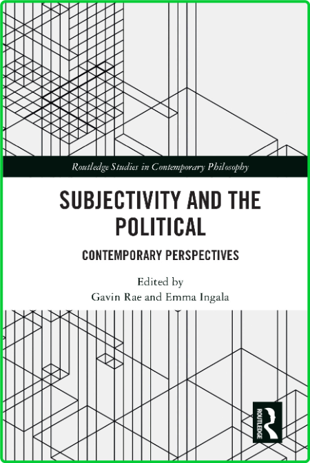 Subjectivity and the Political - Contemporary Perspectives 