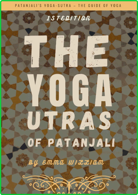 The Yoga Sutras of Patanjali - Patanjali's Yoga-Sutra - the Guide of Yoga , 1st Ed...