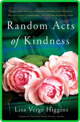 Random Acts of Kindness by Lisa Verge Higgins  Ba67a233b7278d5a812c6653ab690d04