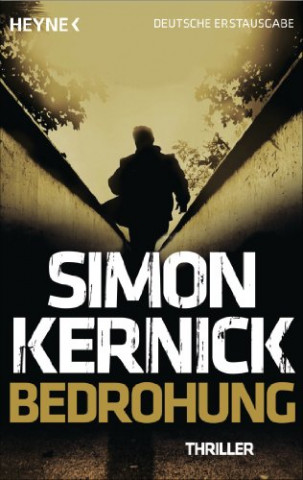 Cover: Kernick, Simon - Bedrohung