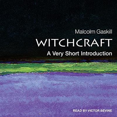 Witchcraft A Very Short Introduction [Audiobook]