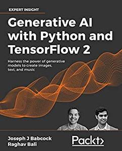 Generative AI with Python and TensorFlow 2 