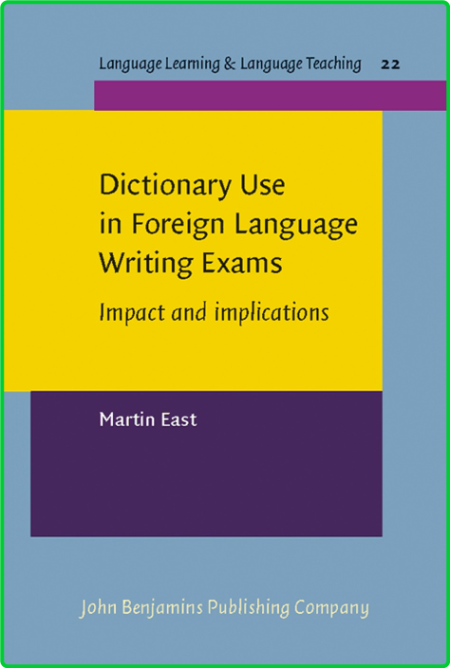 Dictionary Use In Foreign Language Writing Exams Impact And Implications Language ...