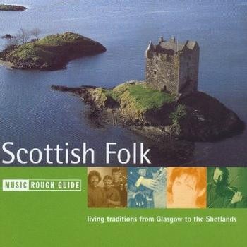 Various Artists   The Rough Guide to Scottish Folk