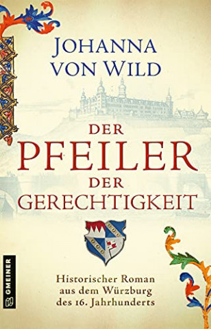 Cover: Johanna von Wild - Der Pfeiler der Gerechtigkeit