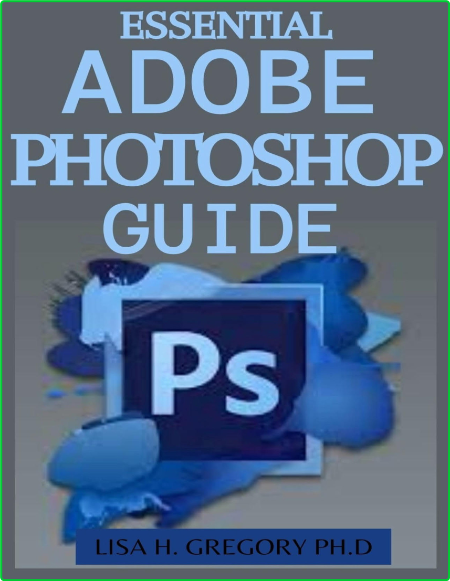 Essential Adobe Photoshop Guide Book