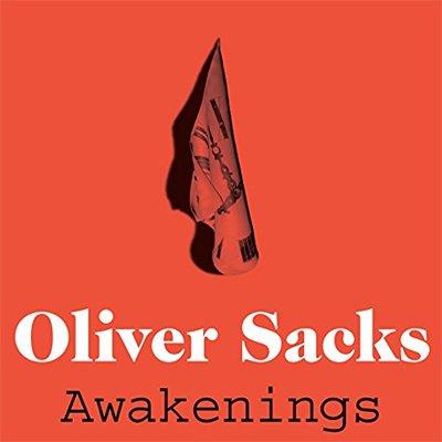 Awakenings by Oliver Sacks (Audiobook)