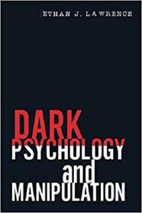 Dark Psychology and Manipulation