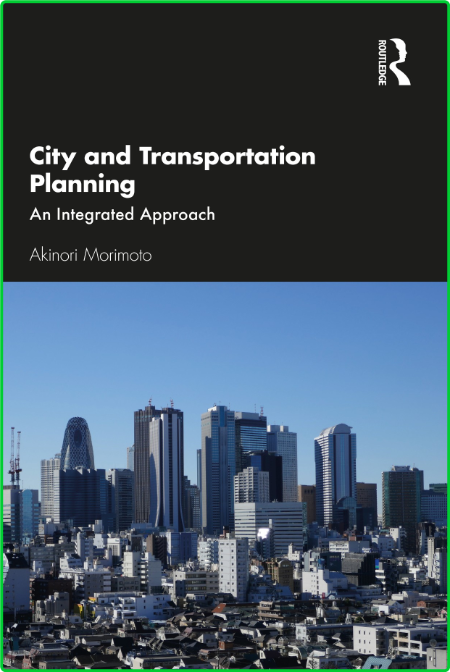 City and Transportation Planning - An Integrated Approach