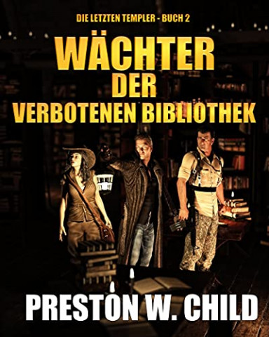 Cover: Preston William Child - Wächter der verbotenen Bibliothek